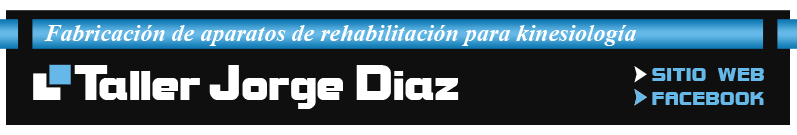Fabricación de aparatos de rehabilitación para Kinesiología Taller Jorge Diaz